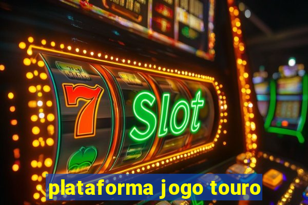 plataforma jogo touro